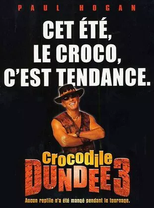 Crocodile Dundee 3