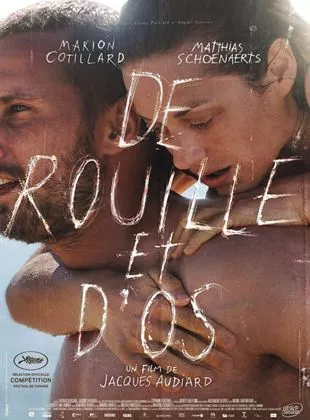 De rouille et d'os de Jacques Audiard